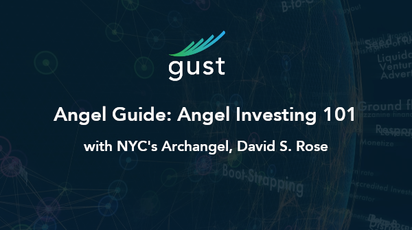 Angel Guide - Angel Investing 101 Angel Guide - Angel Investing 101